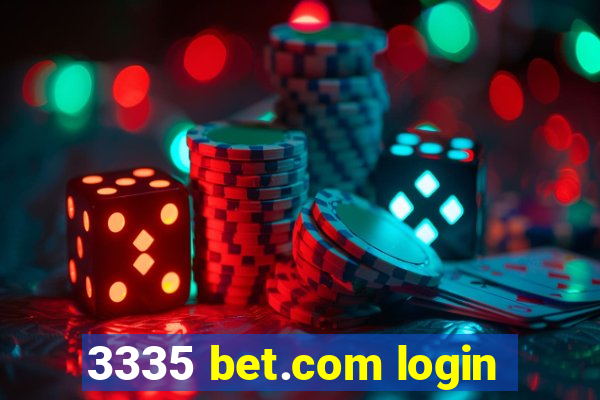 3335 bet.com login